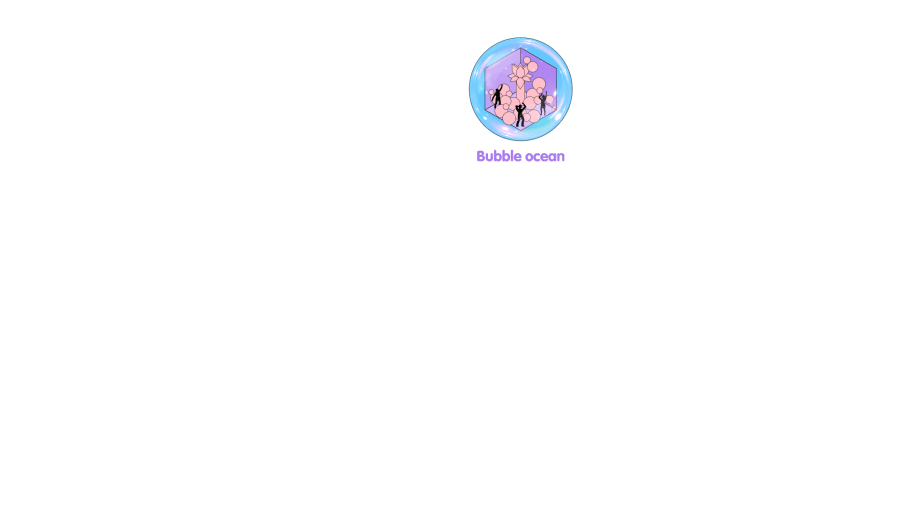 BUBBLE OCEAN